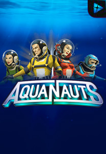 Aquanauts™